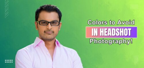 What Color Should You Avoid for a Headshot Photography?