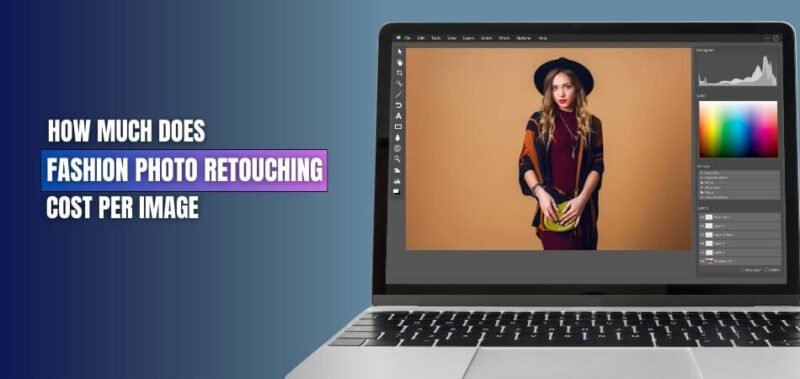 How Much Does Fashion Photo Retouching Cost Per Image