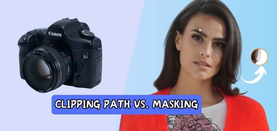 Clipping Path Vs. Masking