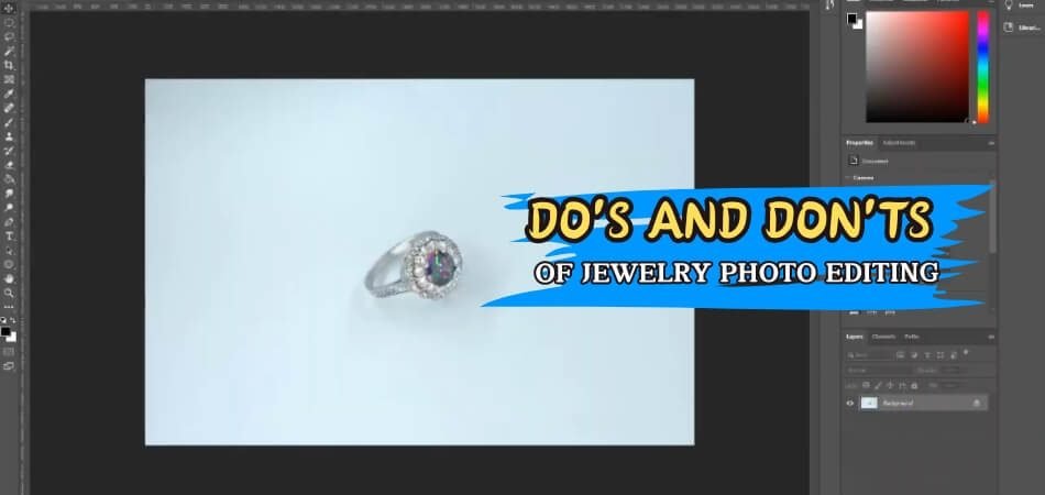 Do's and Don'ts of Jewelry Photo Editing